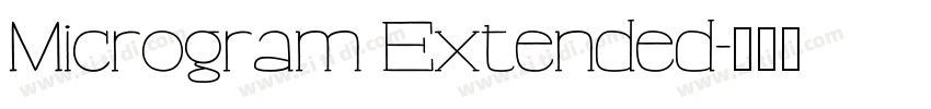 Microgram Extended字体转换